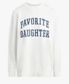 THE COLLEGIATE SWEATSHIRT _ Favorite Daughter